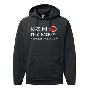 Kiss Me Im A Barber Original Irish Legend Performance Fleece Hoodie