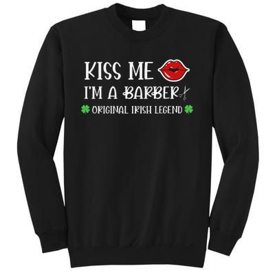 Kiss Me Im A Barber Original Irish Legend Sweatshirt