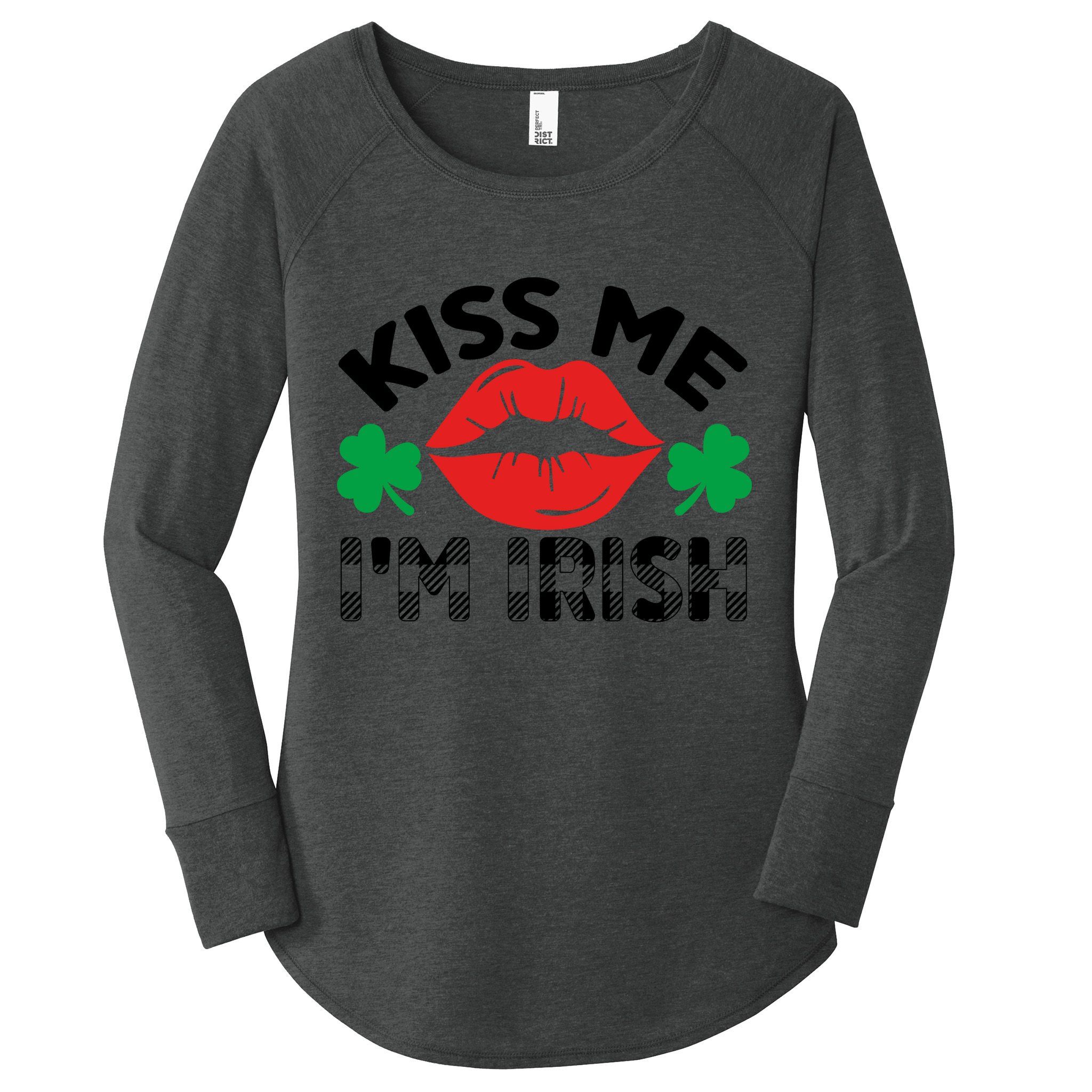 Kiss Me I'm Irish Funny St Patricks Day Women's Perfect Tri Tunic Long Sleeve Shirt