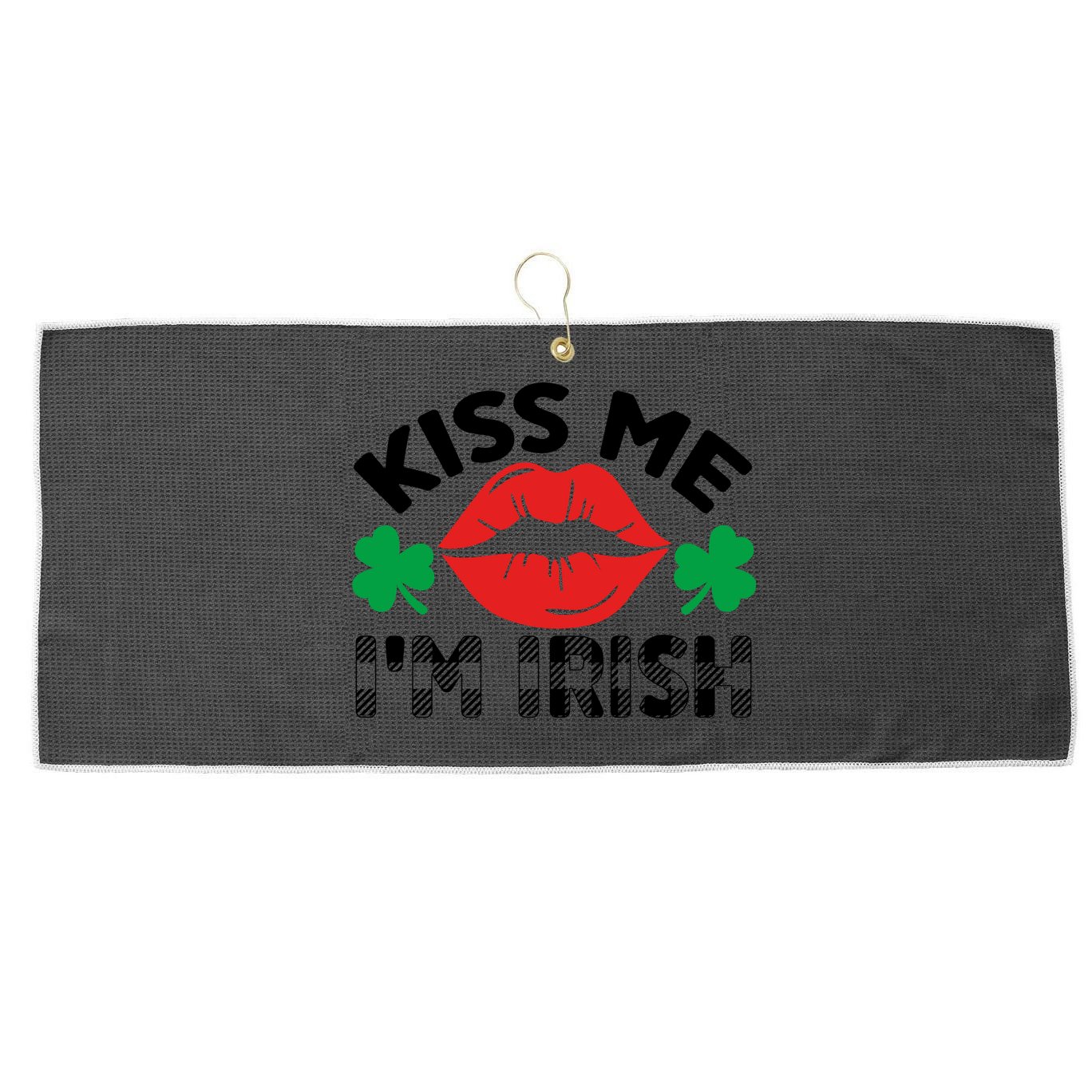 Kiss Me I'm Irish Funny St Patricks Day Large Microfiber Waffle Golf Towel