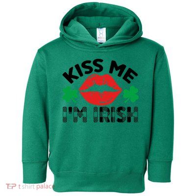 Kiss Me I'm Irish Funny St Patricks Day Toddler Hoodie