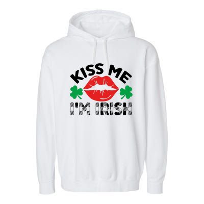 Kiss Me I'm Irish Funny St Patricks Day Garment-Dyed Fleece Hoodie