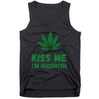 Kiss Me I'm Highrish Funny St. Patricks Day Tank Top