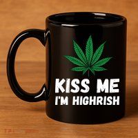 Kiss Me I'm Highrish Funny St. Patricks Day 11oz C Handle Ceramic Mug