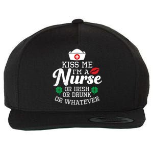 Kiss Me I'm A Nurse Or Irish Nurse Ing Gift Wool Snapback Cap