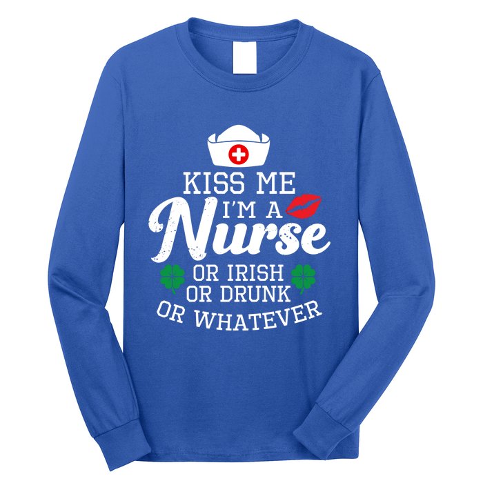 Kiss Me I'm A Nurse Or Irish Nurse Ing Gift Long Sleeve Shirt