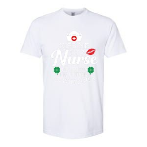 Kiss Me I'm A Nurse Or Irish Nurse Ing Gift Softstyle CVC T-Shirt