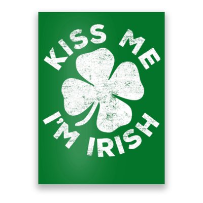 Kiss Me I'm Irish TShirt Saint Patrick Day Shirt Poster