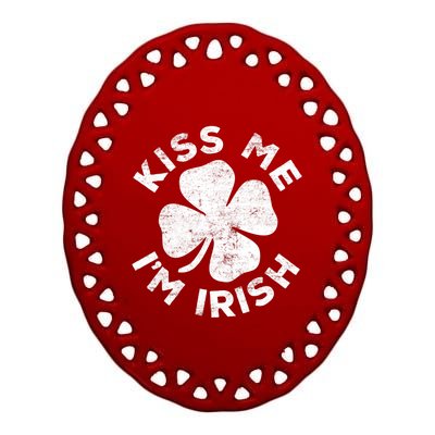 Kiss Me I'm Irish TShirt Saint Patrick Day Shirt Ceramic Oval Ornament