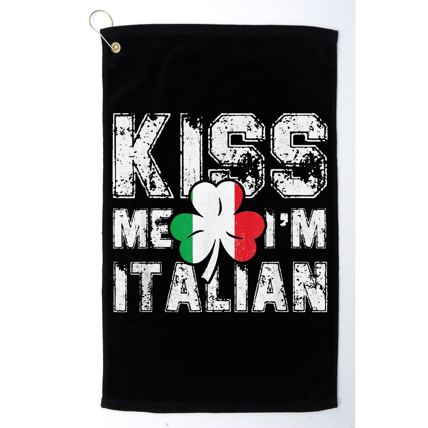 Kiss Me I'm Italian Shirt Great Saint Patrick's Day Golf Towel