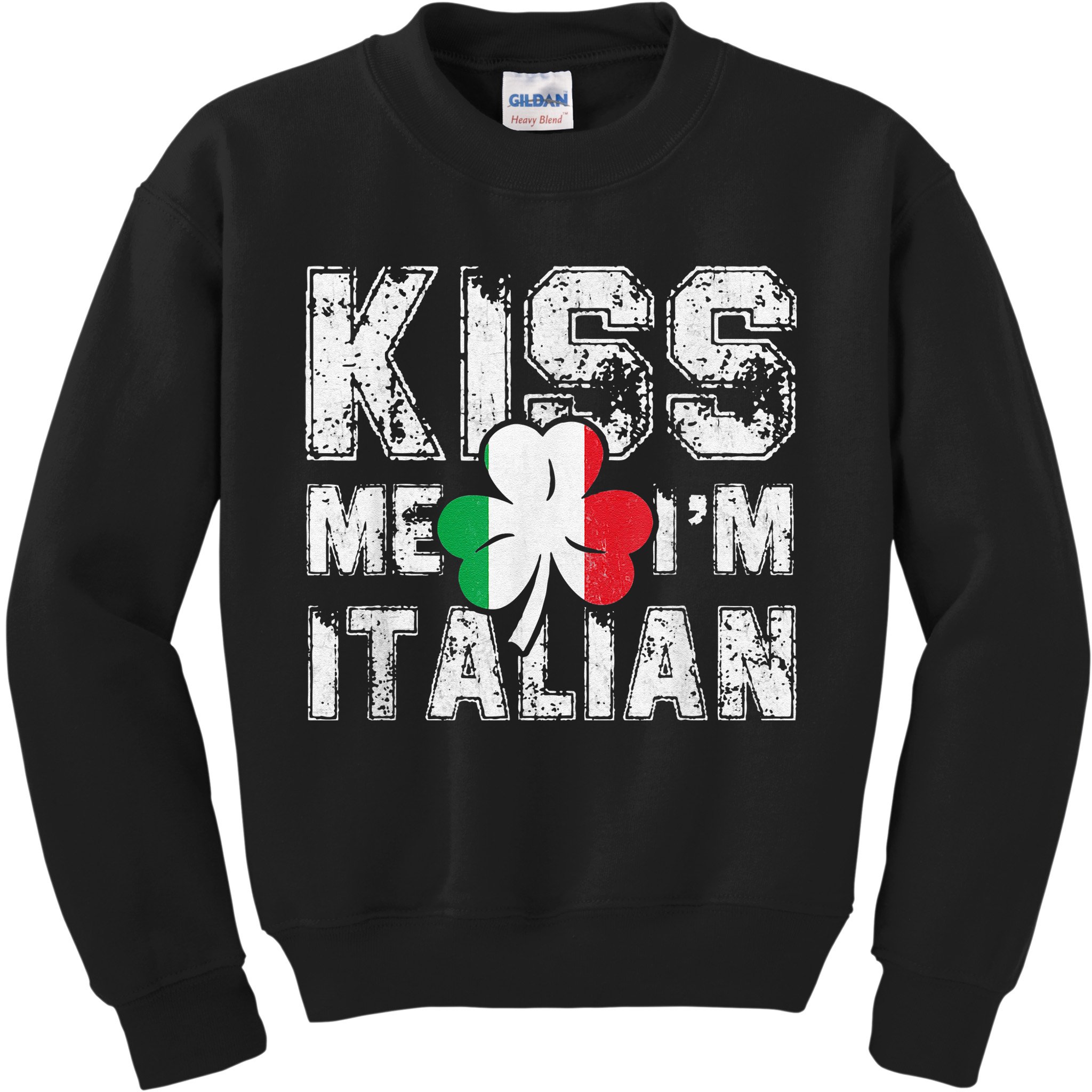Kiss Me I'm Italian Shirt Great Saint Patrick's Day Kids Sweatshirt