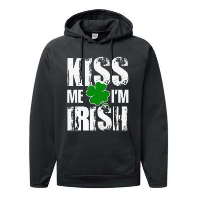 Kiss Me I'm Irish Clover Saint Patrick's Day Gift Performance Fleece Hoodie