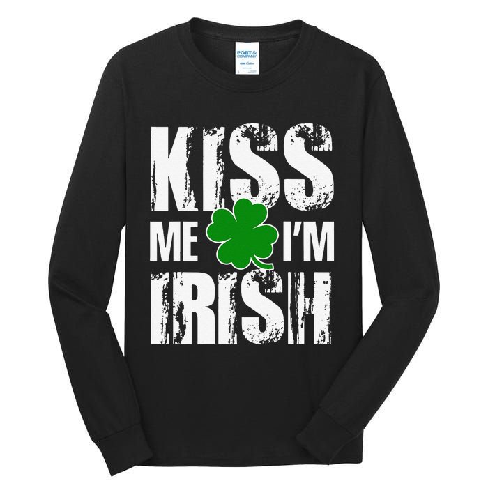 Kiss Me I'm Irish Clover Saint Patrick's Day Gift Tall Long Sleeve T-Shirt