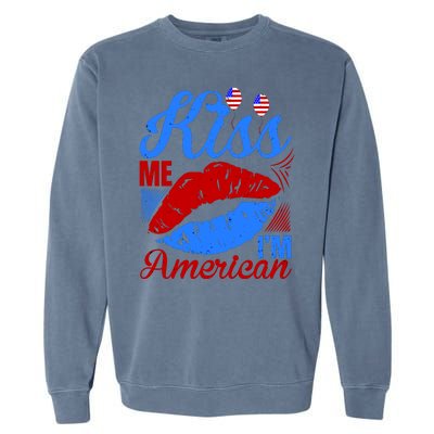 Kiss Me Im American Garment-Dyed Sweatshirt