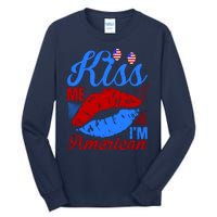 Kiss Me Im American Tall Long Sleeve T-Shirt