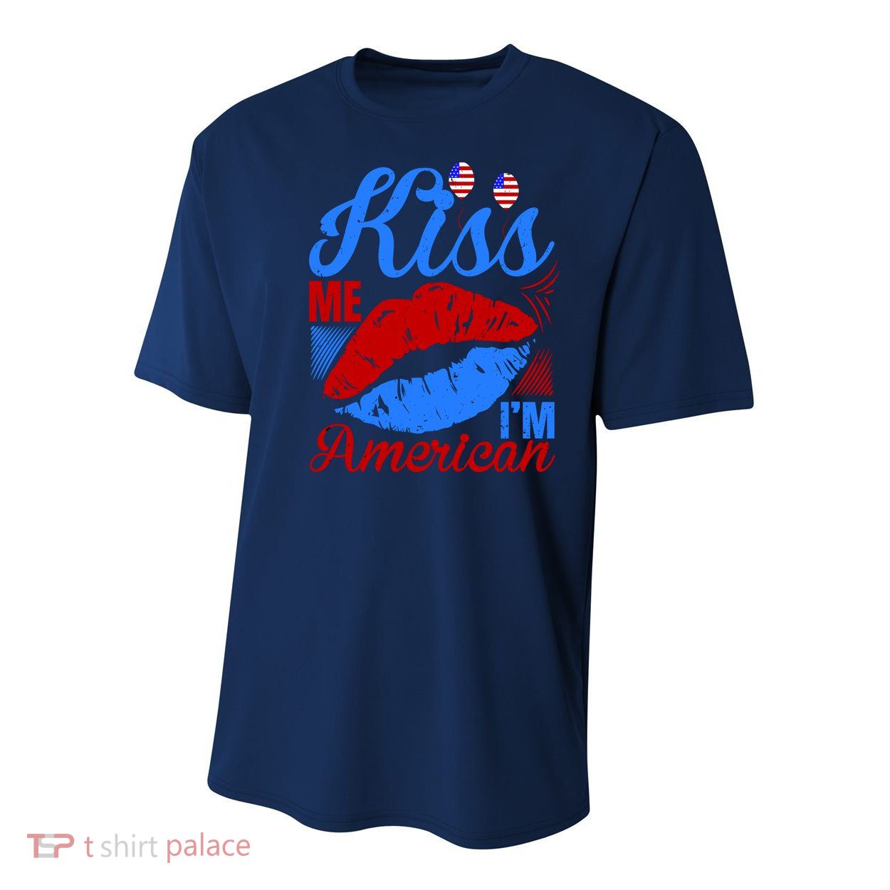 Kiss Me Im American Youth Performance Sprint T-Shirt