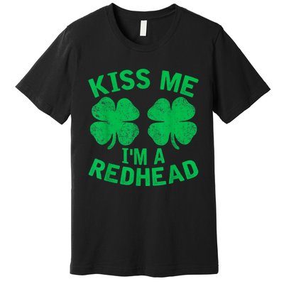 Kiss Me IM A Redhead St. PatrickS Day Irish Funny Ginger Premium T-Shirt