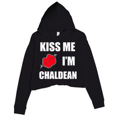 Kiss Me Im Chaldean Crop Fleece Hoodie