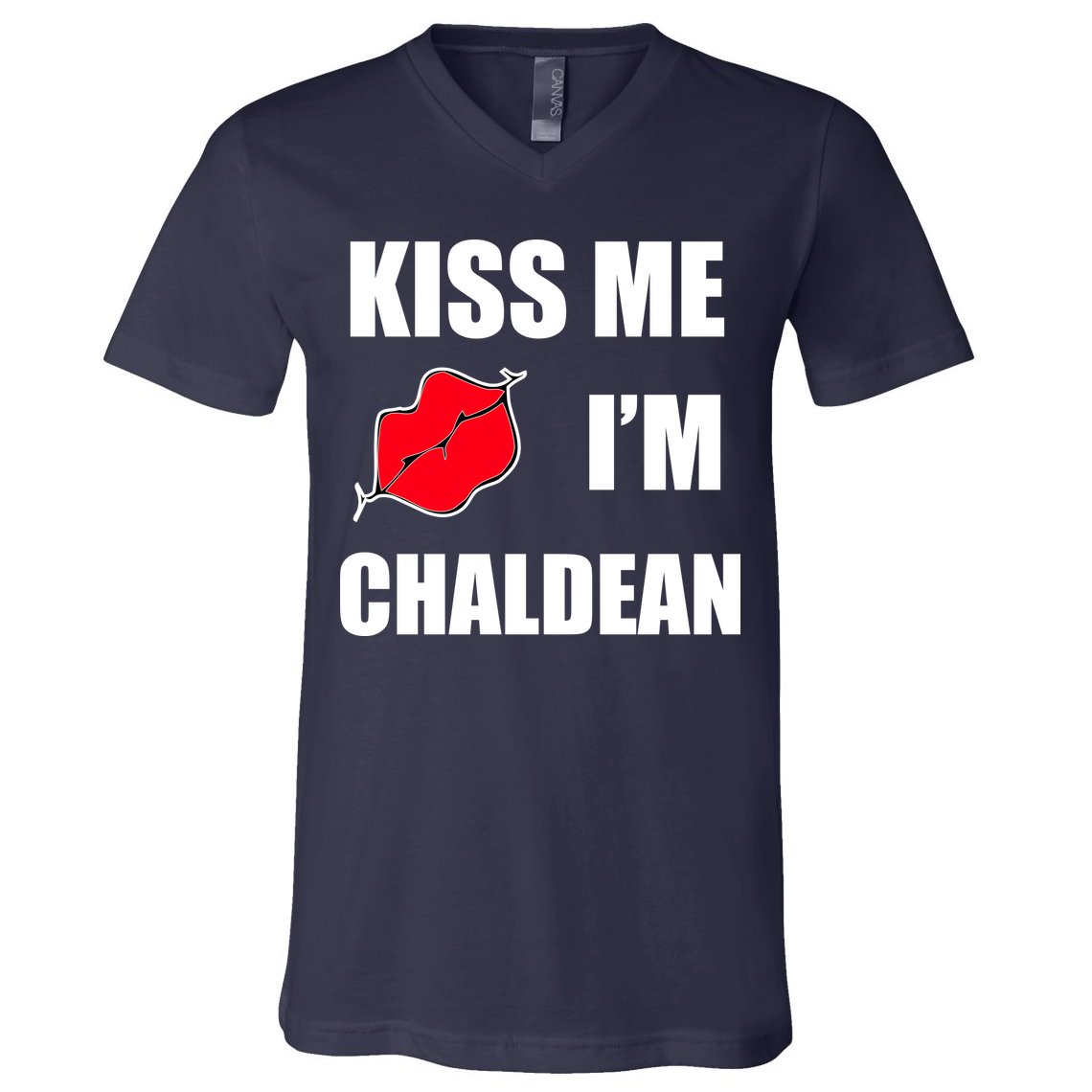 Kiss Me Im Chaldean V-Neck T-Shirt