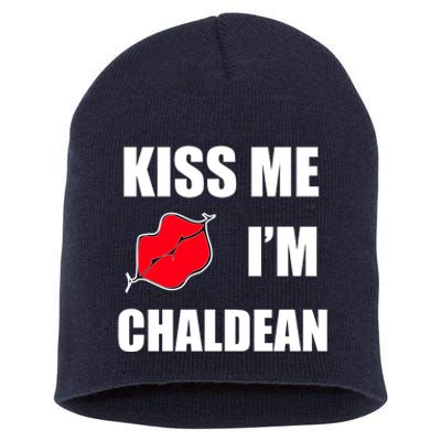 Kiss Me Im Chaldean Short Acrylic Beanie