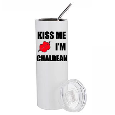 Kiss Me Im Chaldean Stainless Steel Tumbler