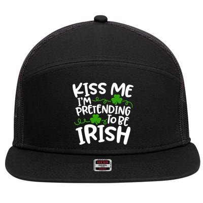 Kiss Me I'm Pretending To Be Irish 7 Panel Mesh Trucker Snapback Hat