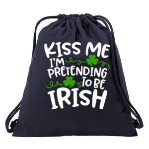 Kiss Me I'm Pretending To Be Irish Drawstring Bag