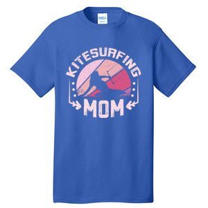 Kiteboarding Mother Kitesurfing Mom Cool Gift Tall T-Shirt