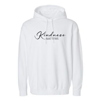 Kindness Matters Garment-Dyed Fleece Hoodie