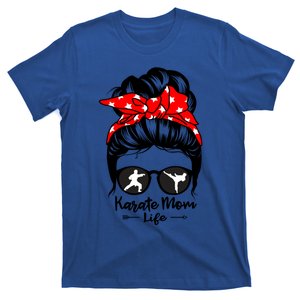 Karate Mom Life Messy Bun Hair Funny Karate Gift T-Shirt