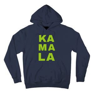 Ka Ma La Vote 2024 La Aka Kamala Harris For President Tall Hoodie