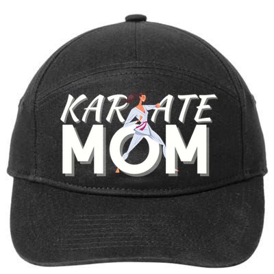 Karate Mom Martial Arts Cool Strong Mom Funny Gift 7-Panel Snapback Hat