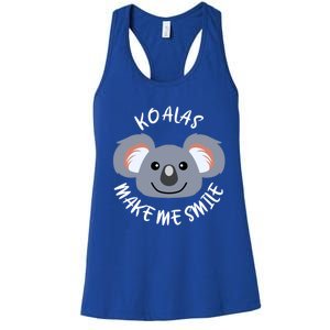 Koalas Make Me Smile Eucalyptus Bear Gift Women's Racerback Tank