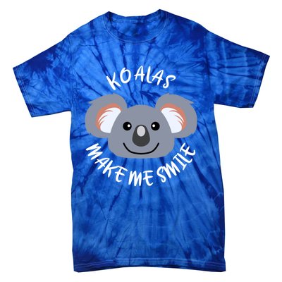 Koalas Make Me Smile Eucalyptus Bear Gift Tie-Dye T-Shirt