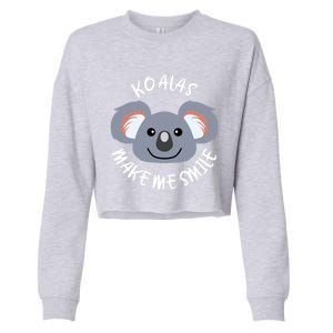 Koalas Make Me Smile Eucalyptus Bear Gift Cropped Pullover Crew