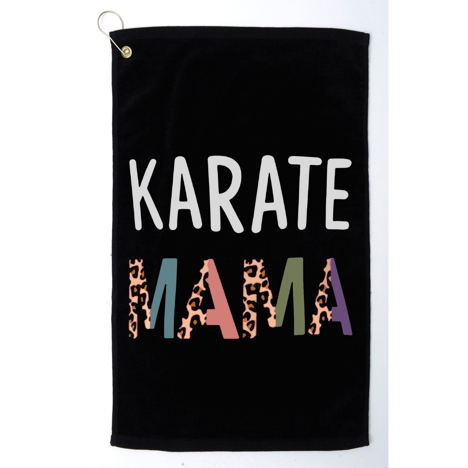 Karate Mama Martial Art Women Gift Funny Karate Mom Golf Towel