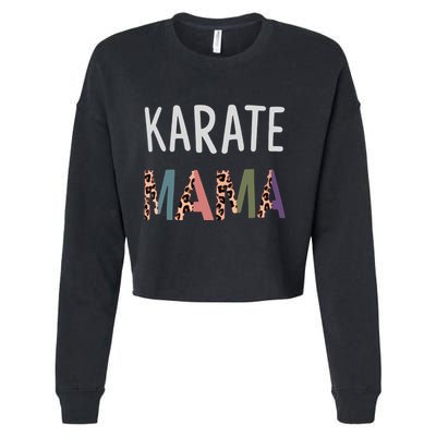 Karate Mama Martial Art Women Gift Funny Karate Mom Cropped Pullover Crew