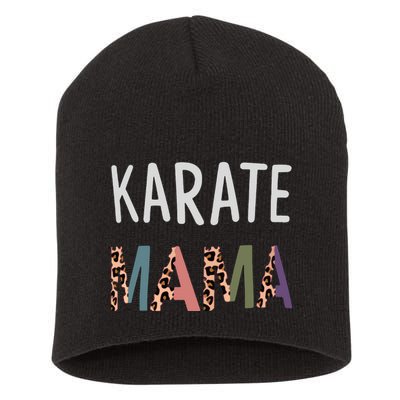 Karate Mama Martial Art Women Gift Funny Karate Mom Short Acrylic Beanie