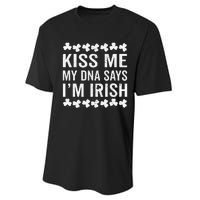 Kissing Me My DNA Says I'm Irish St Patricks Day Vintage Performance Sprint T-Shirt