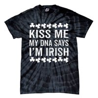 Kissing Me My DNA Says I'm Irish St Patricks Day Vintage Tie-Dye T-Shirt