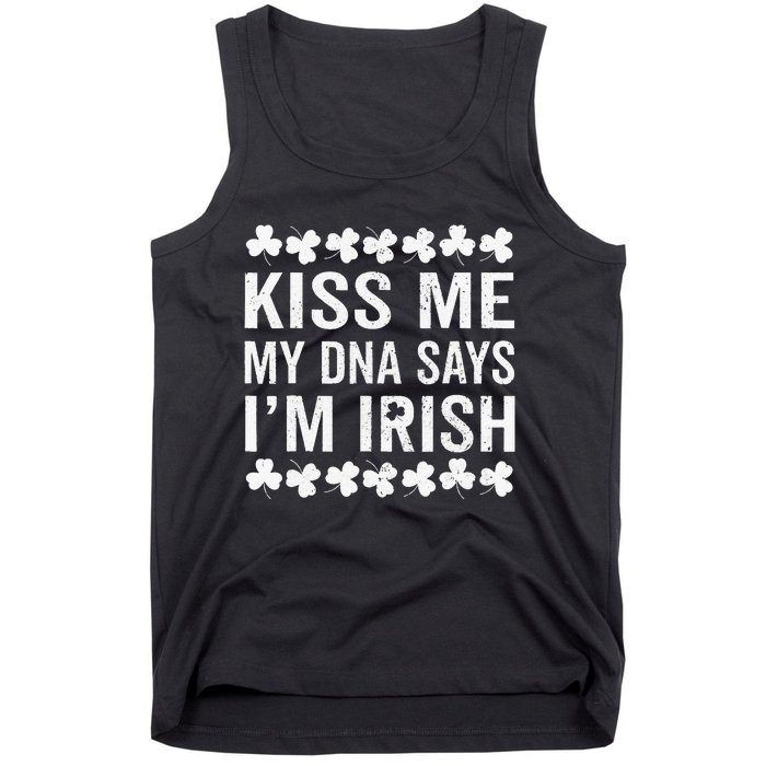 Kissing Me My DNA Says I'm Irish St Patricks Day Vintage Tank Top