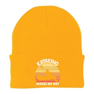 Kayaking Makes Me Wet Funny Kayak Cool Gift Knit Cap Winter Beanie