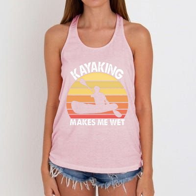 Kayaking Makes Me Wet Funny Kayak Cool Gift Women's Knotted Racerback Tank