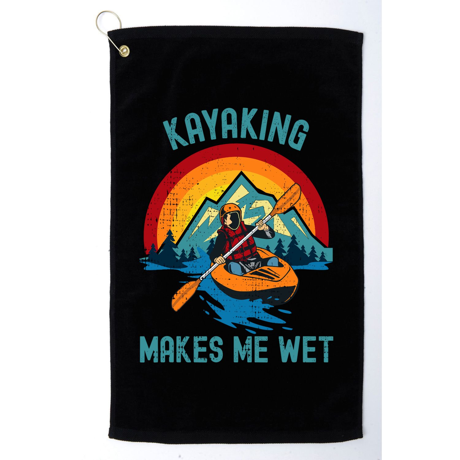 Kayaking Makes Me Wet Golf Towel