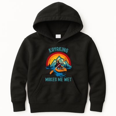 Kayaking Makes Me Wet Kids Hoodie
