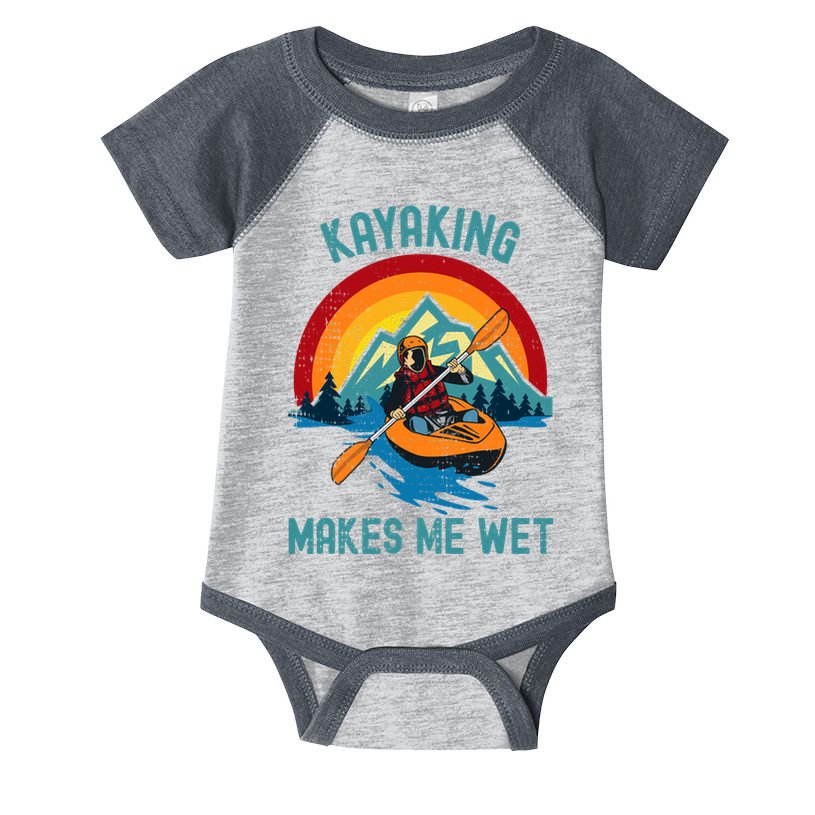 Kayaking Makes Me Wet Infant Baby Jersey Bodysuit