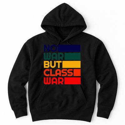 Karl Marx No War But Class War Radical Leftist Hoodie