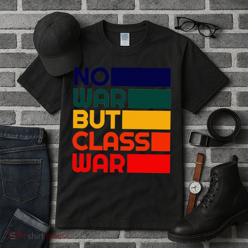Karl Marx No War But Class War Radical Leftist Tall T-Shirt
