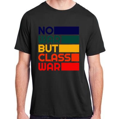 Karl Marx No War But Class War Radical Leftist Adult ChromaSoft Performance T-Shirt