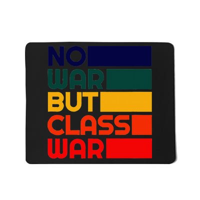 Karl Marx No War But Class War Radical Leftist Mousepad